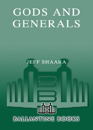 [The Civil War Trilogy 01] • Gods and Generals
